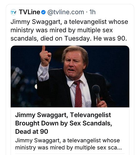 Totally thought Jimmy Swaggart was gone already.