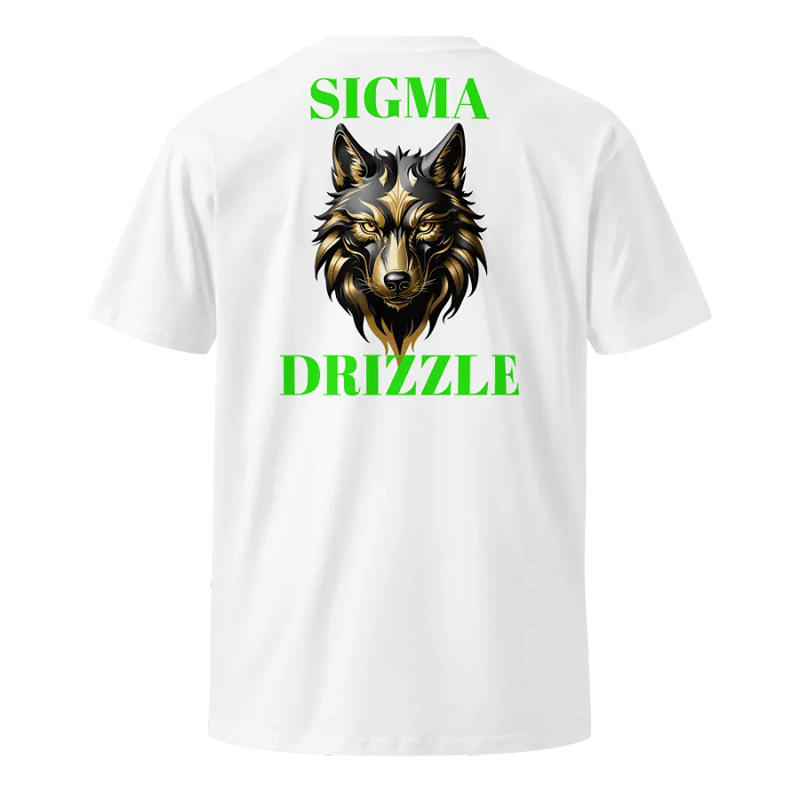 SIGMA DRIZZLE WOLF (GREEN LETTERS) TEE Unisex Premium T-Shirt product image (1)