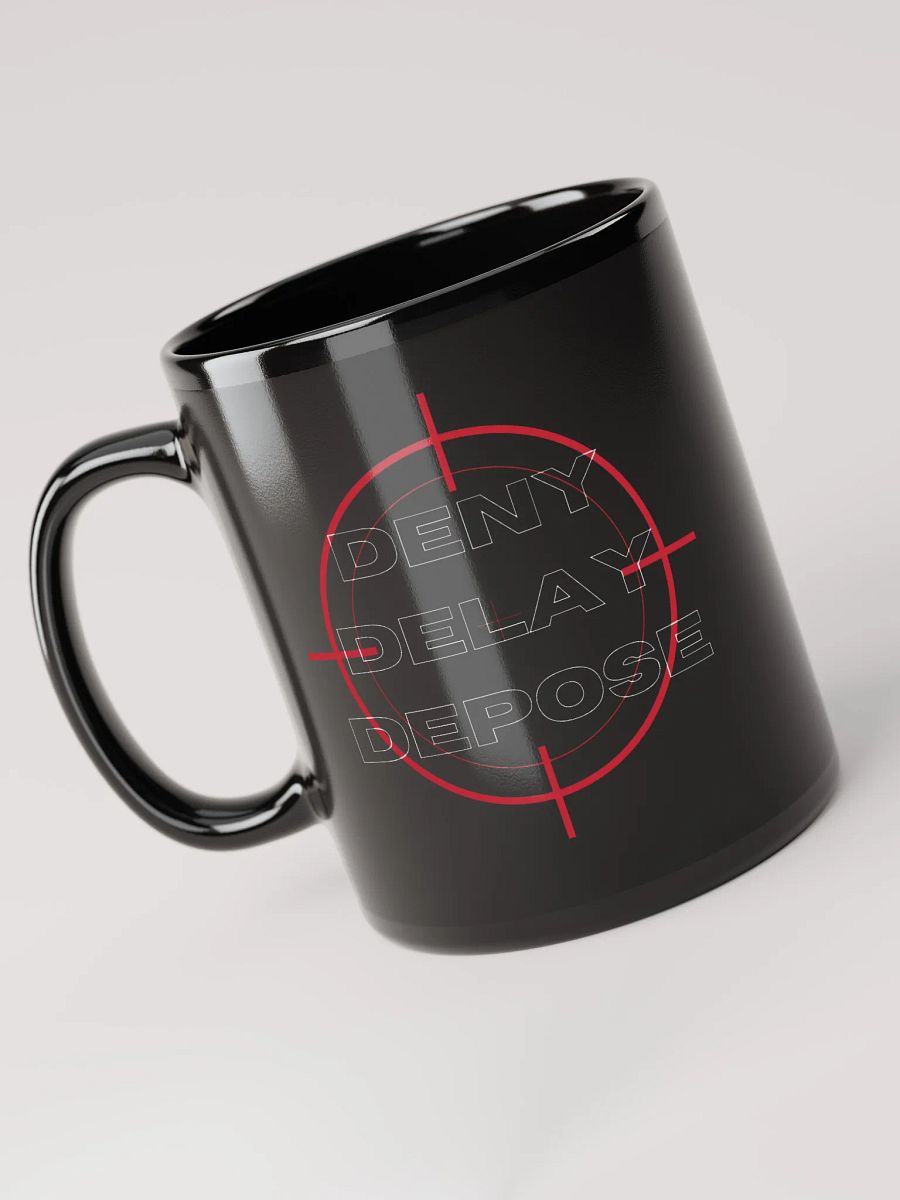 DENY DELAY DEPOSE product image (6)