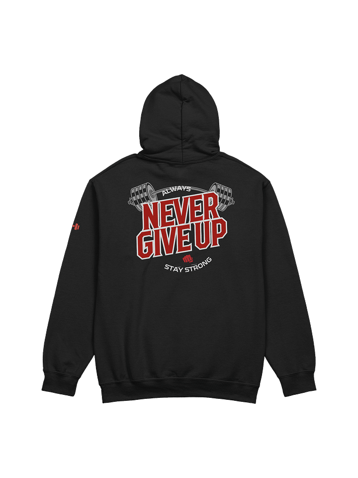 The New - Team Weight Room Chef Hoodie – “Never Give Up. Always Stay Strong.” product image (2)