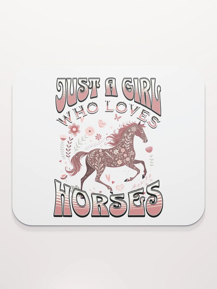 Just A Girl Who Loves Horses Floral Mouse Pad product image (1)