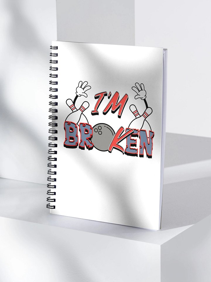 Im Broken Im Ok Bowling Pins Spiral Notebook product image (1)