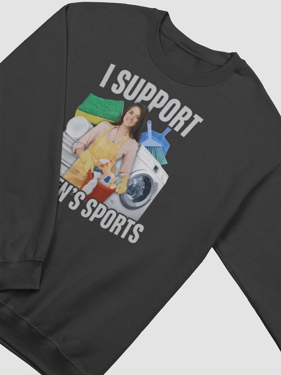 I Support Women's Sports Sweatshirt product image (3)