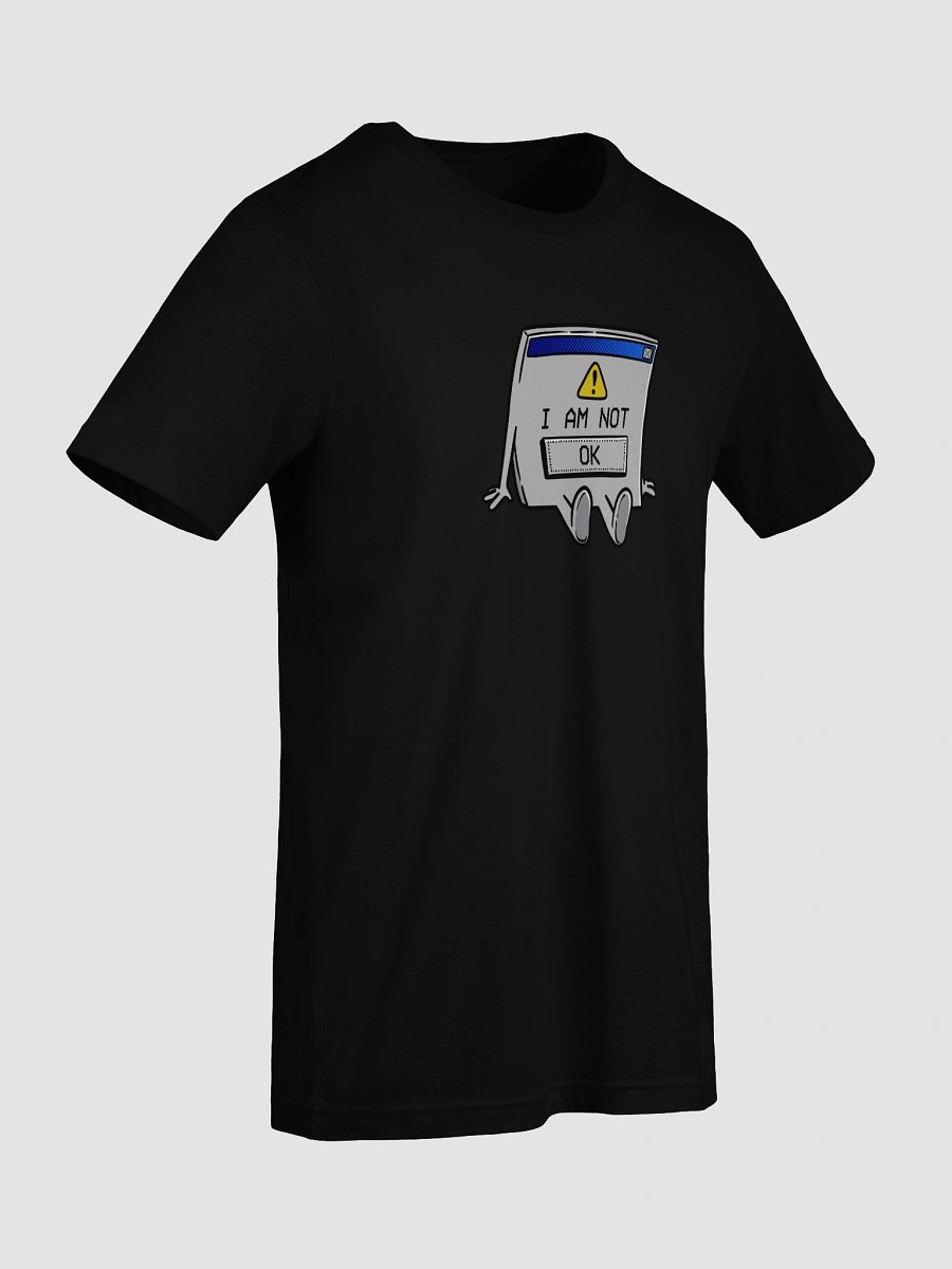 I AM NOT [OK] T-Shirt product image (94)