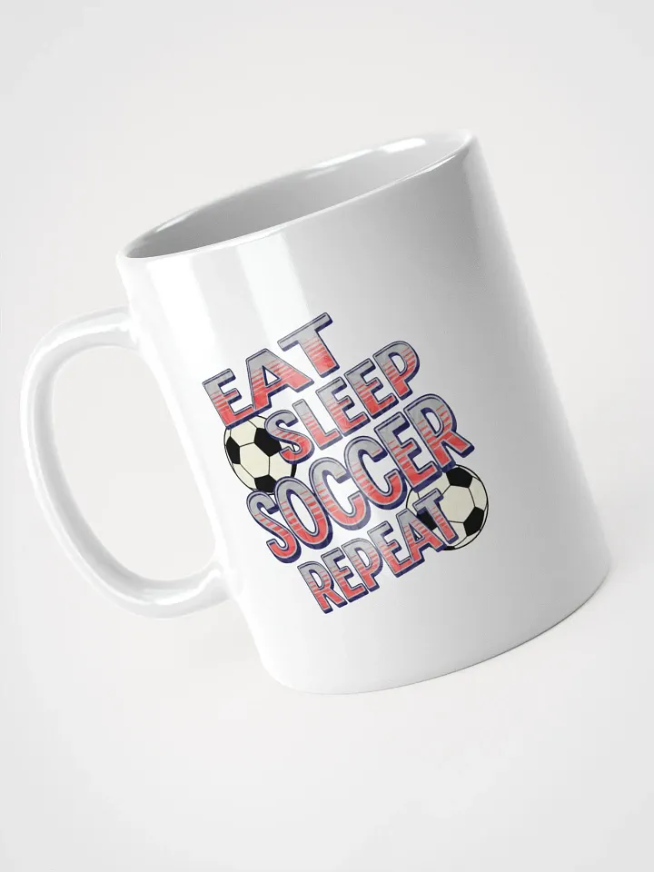Eat Sleep Soccer Repeat Angle Fanatic's Dream Mug product image (2)
