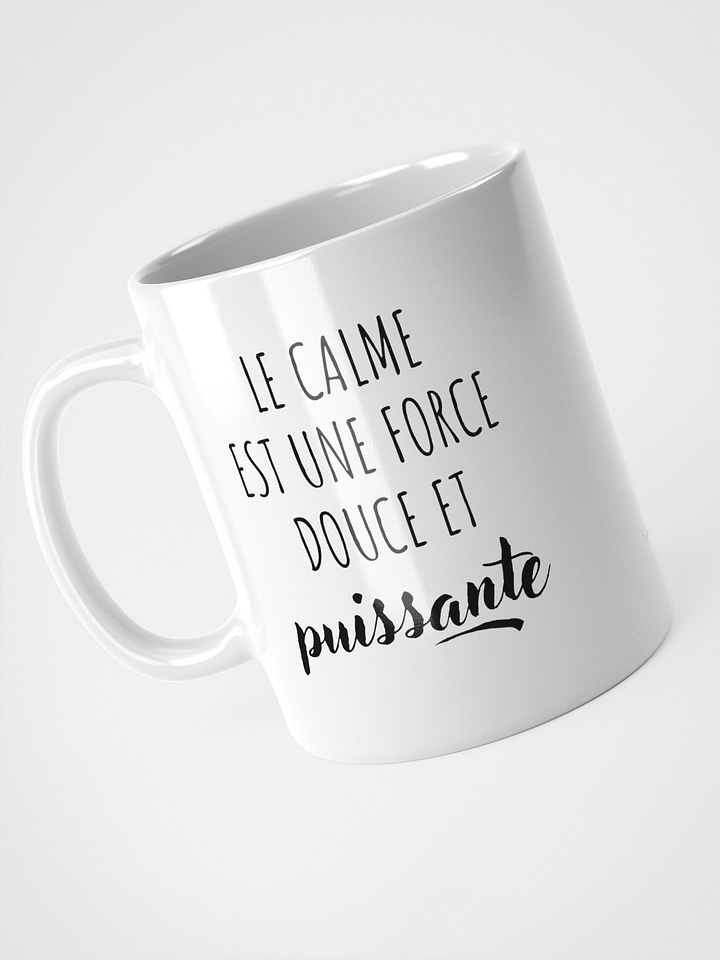 Mug Blanc - Le calme - Cadeau citation positive product image (2)