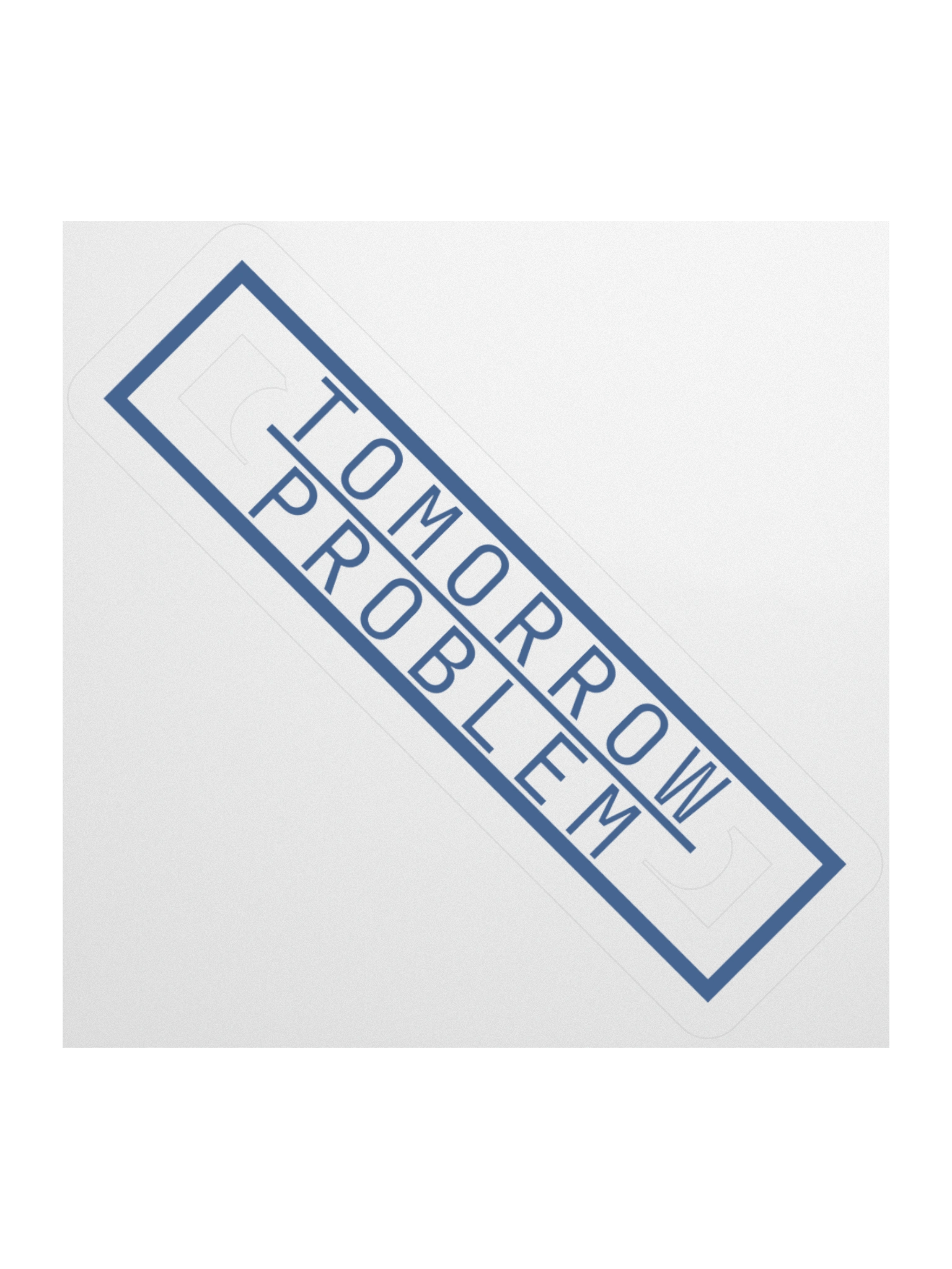 Tomorrow Problem Sticker product image (1)