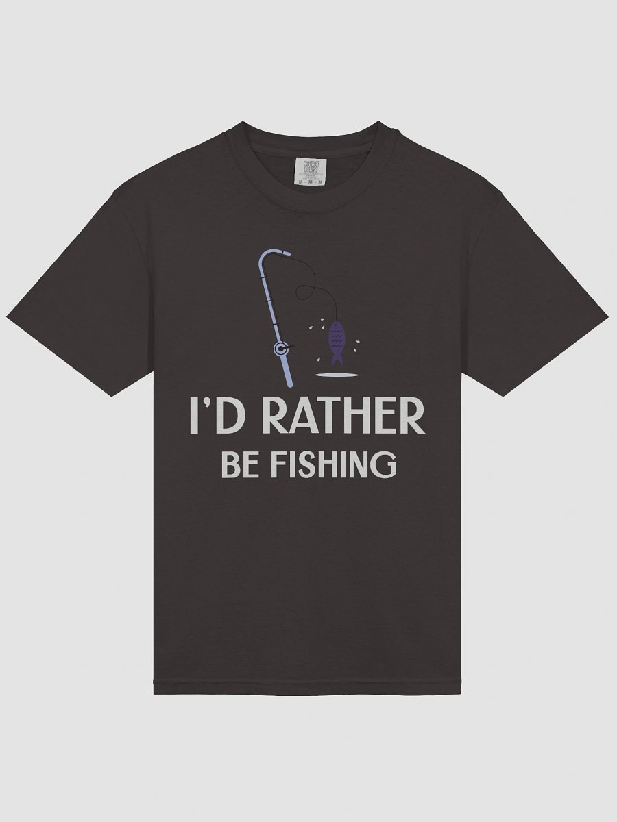 I'd Rather Be Fishing Comfort Tee product image (22)