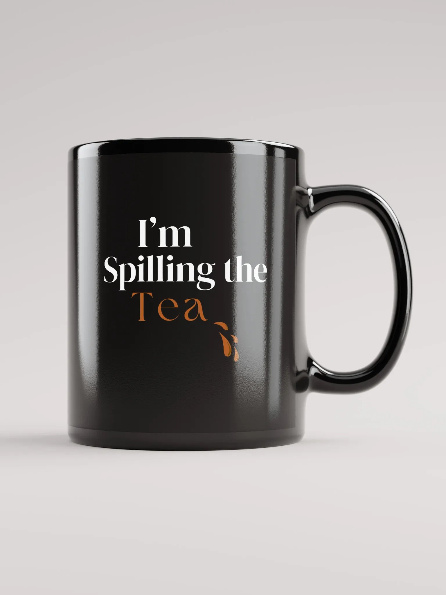 I'm Spilling the Tea - Glossy Stylish Mug product image (1)