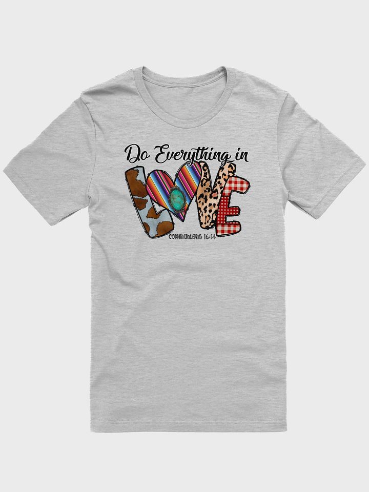 Do Everything in Love - Adult T-Shirt product image (1)