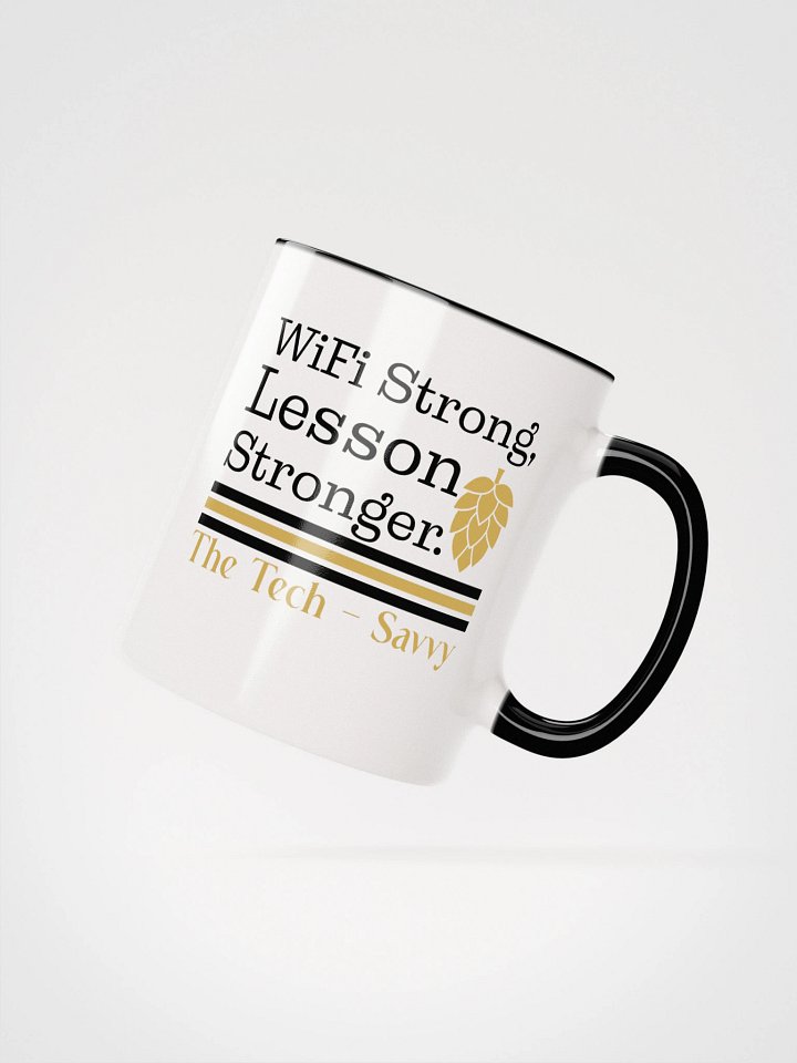 Wifi is Strong, Lesson Stronger, Teacher Student Ceramic Mug product image (3)