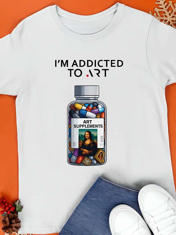 I’m Addicted To Art Art Supplements Shirt product image (1)