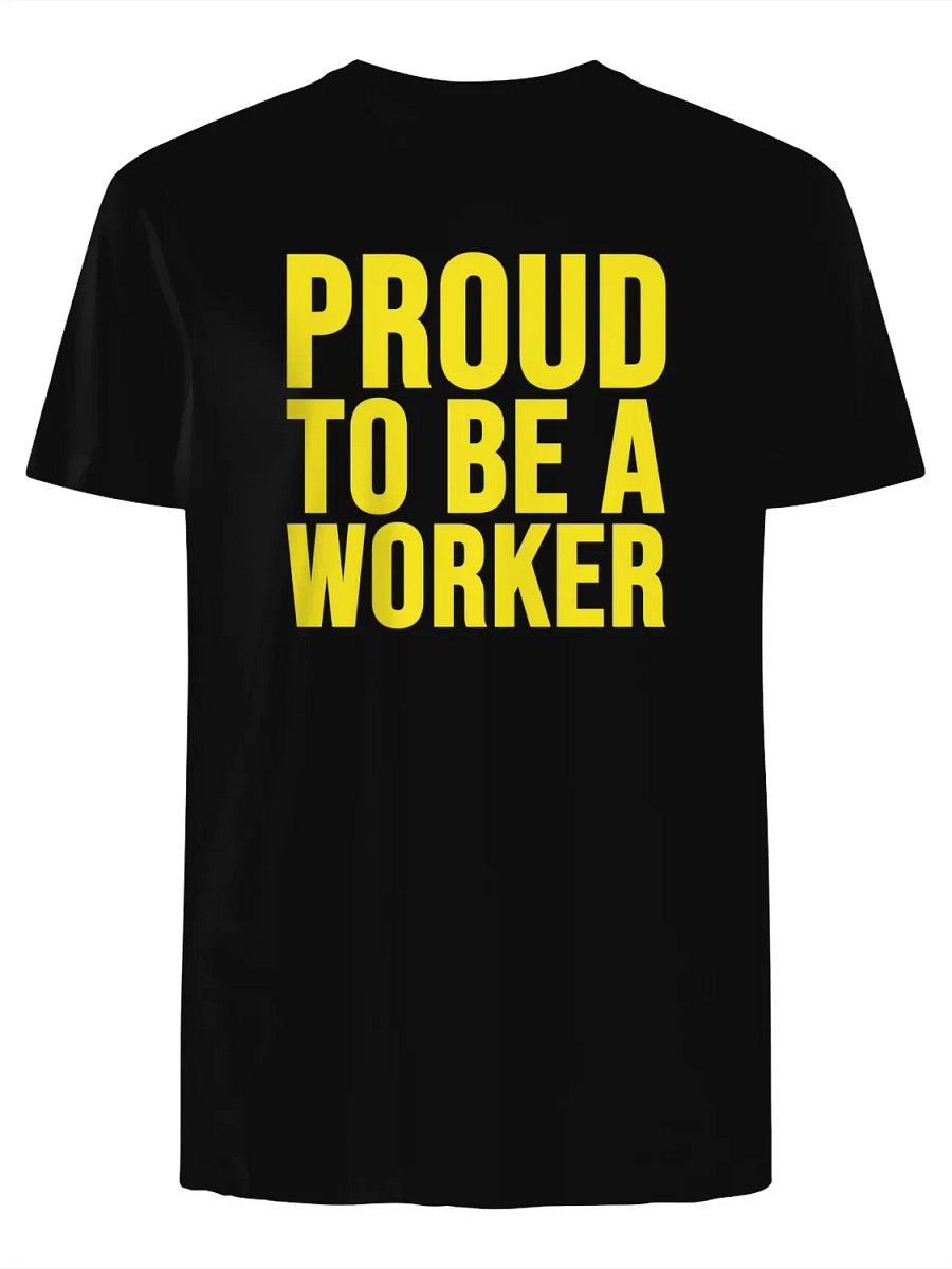 Proud to Be a Worker Labour Day 2025 T-Shirt product image (1)