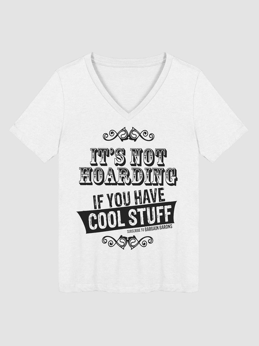 ITS NOT HOARDING (Ladies' V-Neck - Light) product image (3)