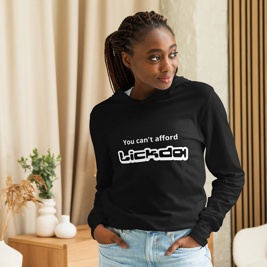 YOU CAN'T AFFORD LICKDA- Unisex Long Sleeve Hoodie product image (7)