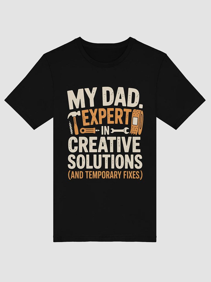 Expert in Creative Solutions – Funny DIY Dad Fixes Tee product image (1)
