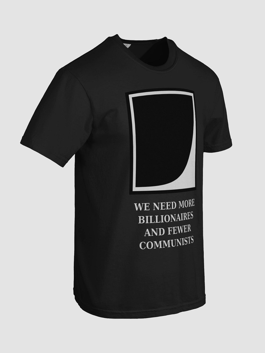 We Need More Billionaires and Fewer Communists product image (7)