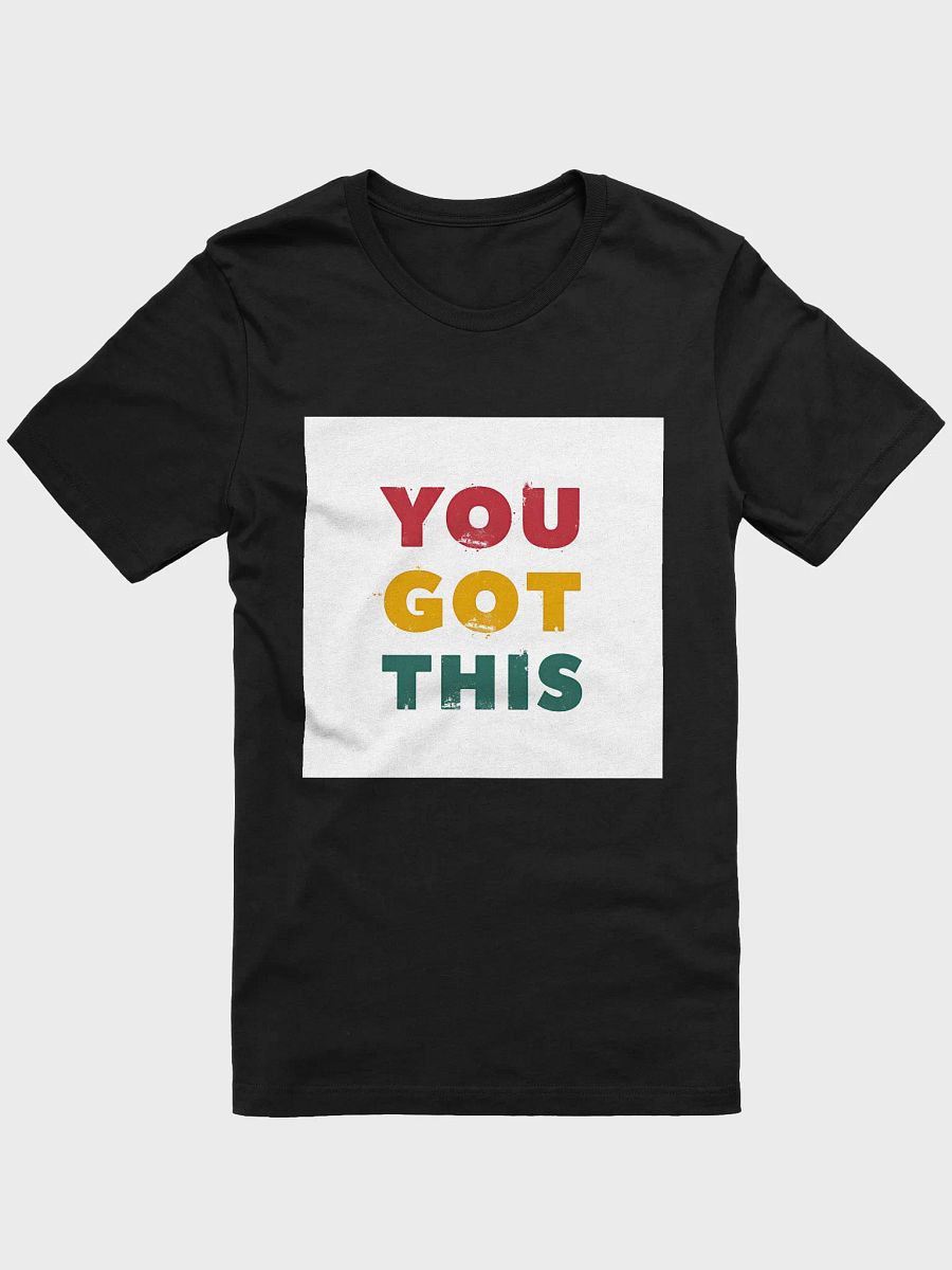 YOU GOT THIS Distressed T-Shirt product image (2)