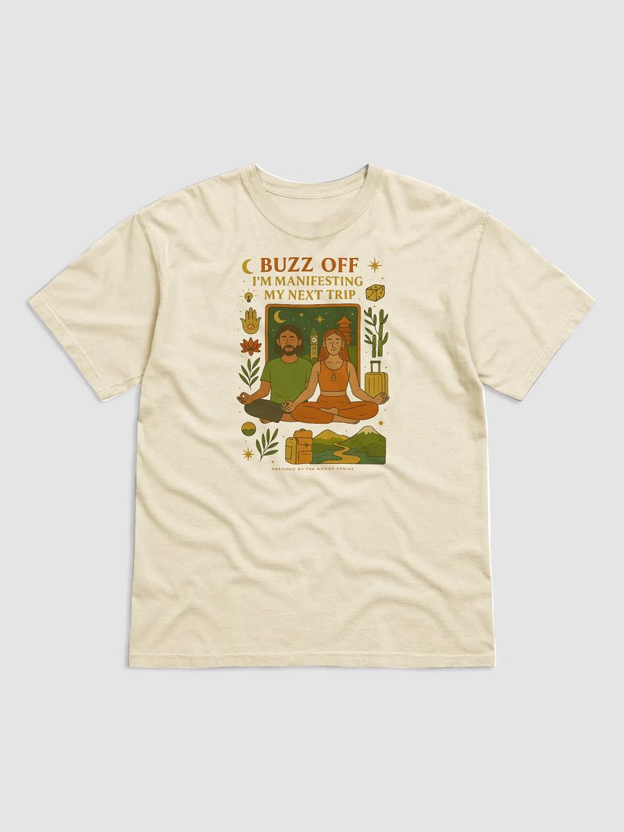"Buzz Off - I'm Manifesting My Next Trip" - Boho Duo Travel Quotes T-Shirt product image (1)