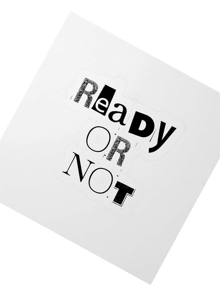 Ready or Not Stickers – Black Logo Edition product image (2)