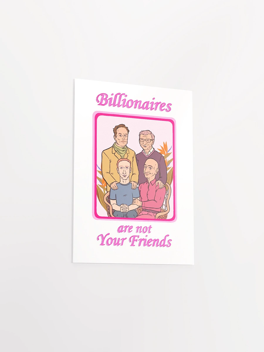 Billionaires Are Not Your Friend Posters product image (3)