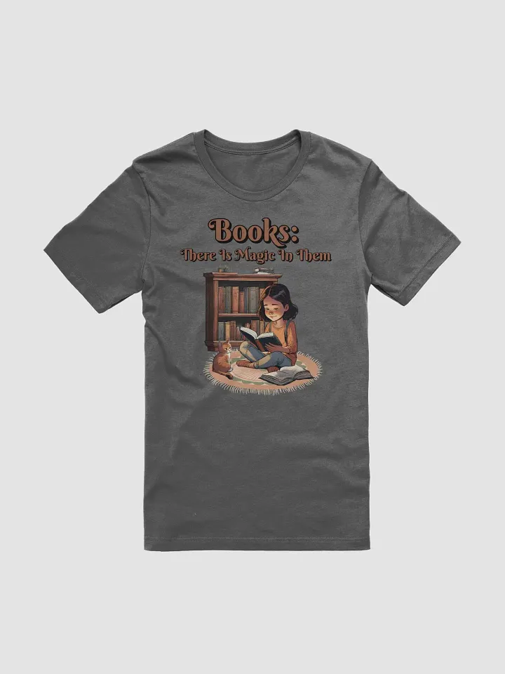 Books: There Is Magic In Them T-shirt product image (5)
