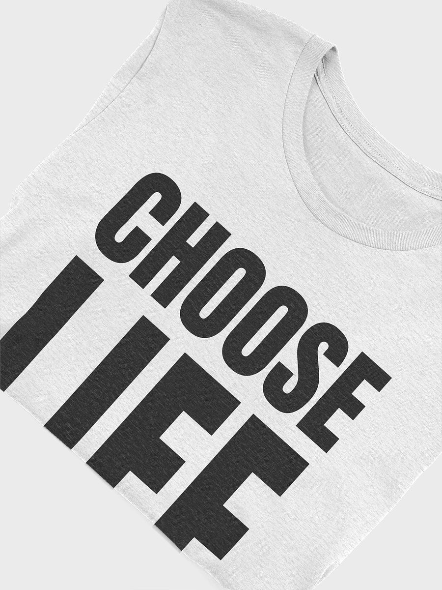 CHOOSE LIFE Tee product image (2)
