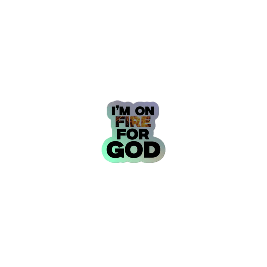 I’M ON FIRE FOR GOD. product image (1)