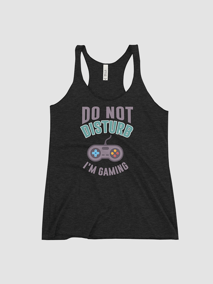 Do not Disturb ~Bella and Canvas Ladies Triblend Racerback Tank product image (1)