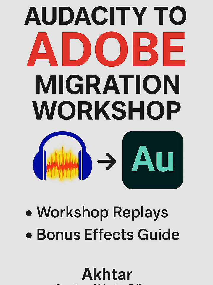 Audacity to Adobe: Migration Workshop (Instant Replays Now Available) product image (1)