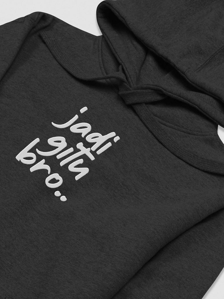Jadi Gitu Bro Black Hoodie product image (3)