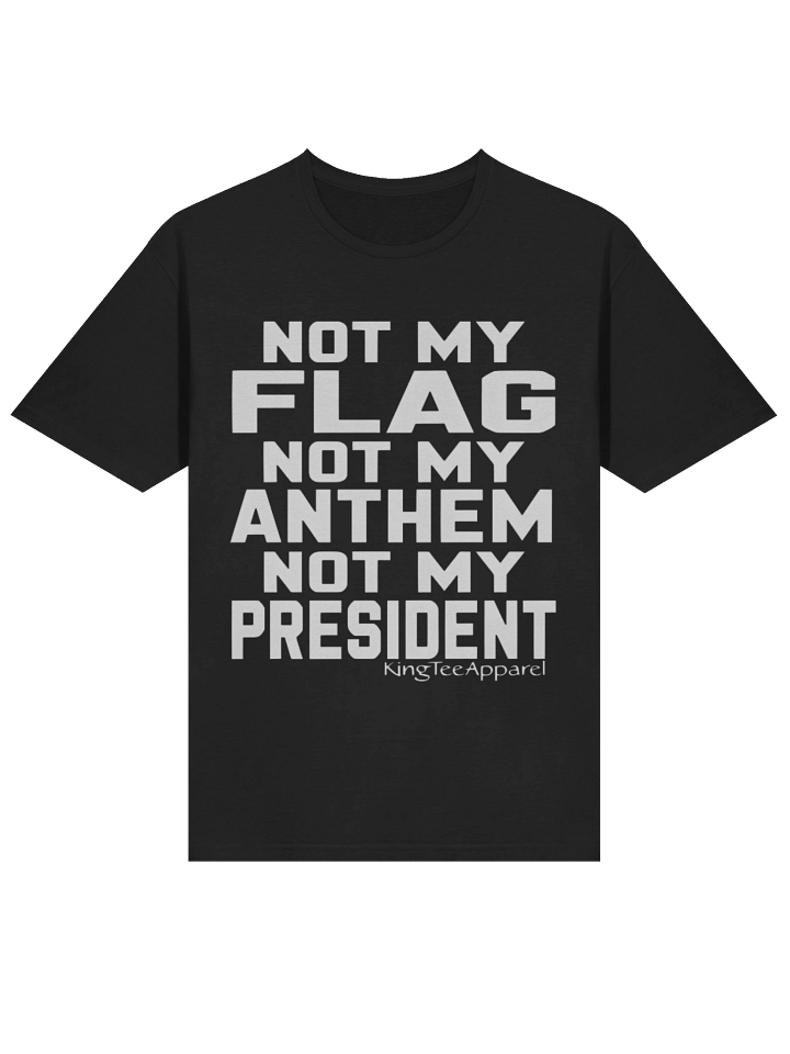 Not My Flag Not My Anthem Not My President Shirt product image (2)