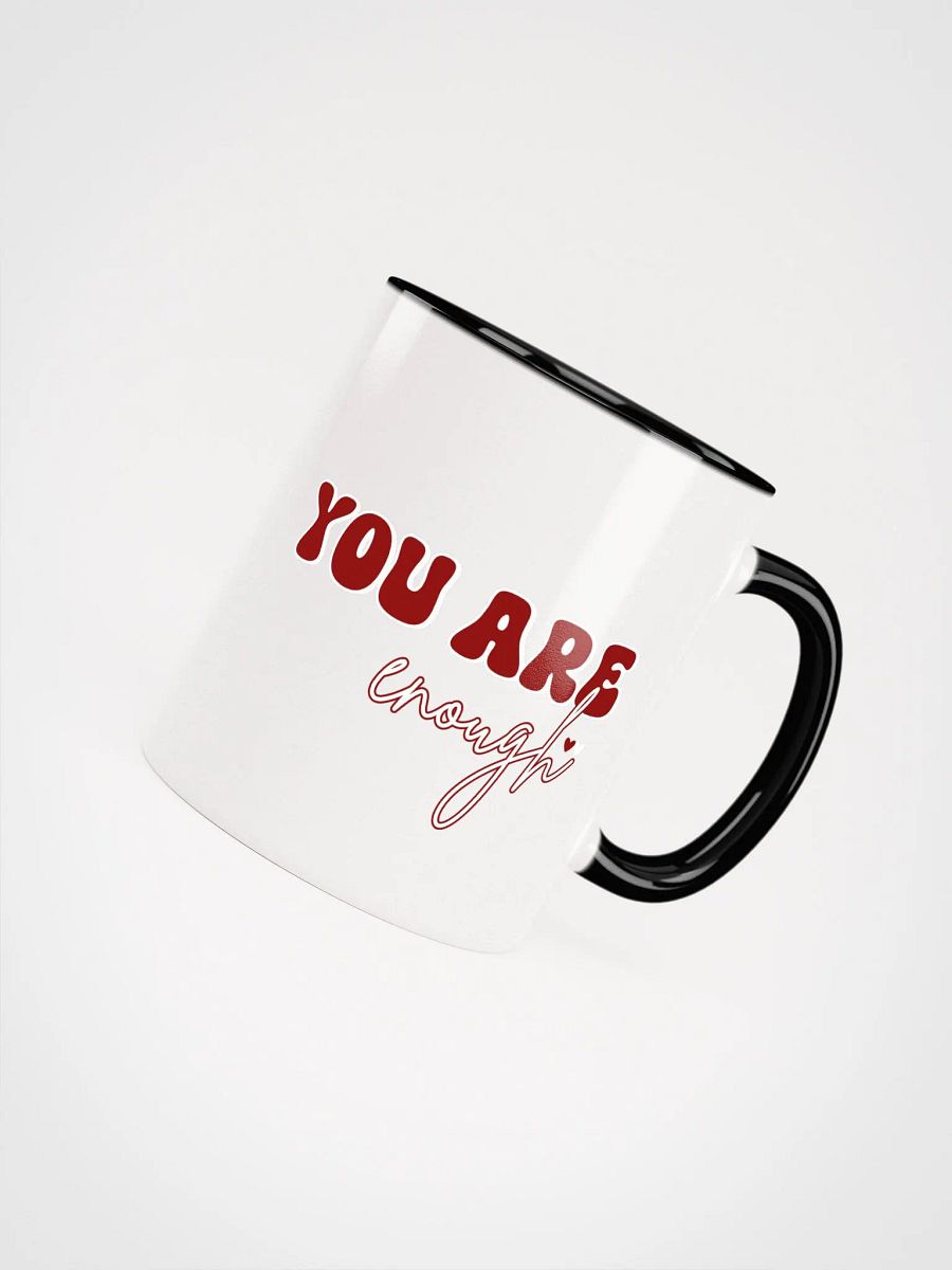 You Are Enough, Inspiration Self-love Reminder Mug product image (2)