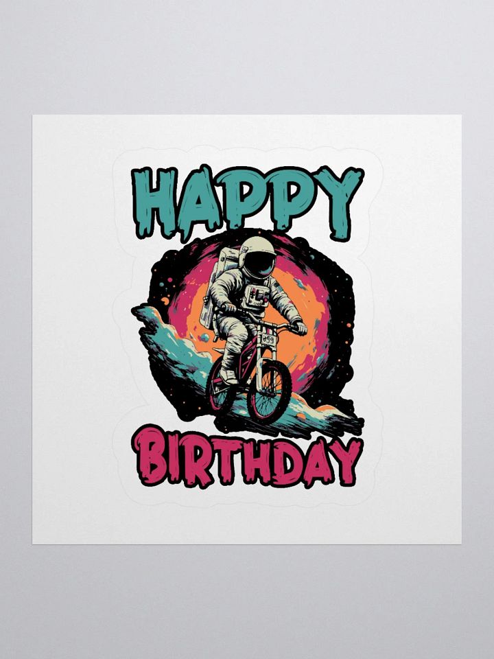 Happy Birthday (Astronaut on a Bike) Sticker product image (1)