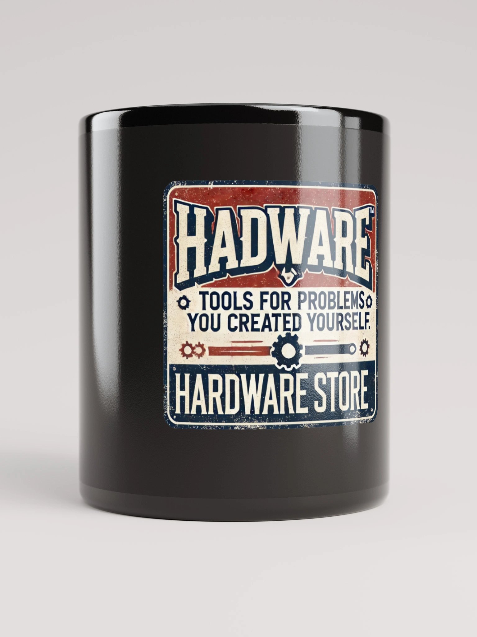 HADWARE™ Mug – Tools for Problems You Created Yourself product image (9)
