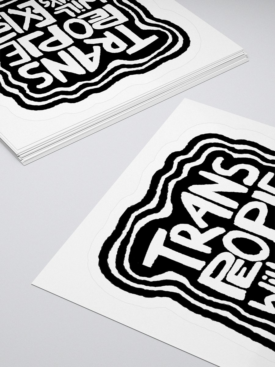 TRANS PEOPLE WILL ALWAYS EXIST. sticker product image (2)