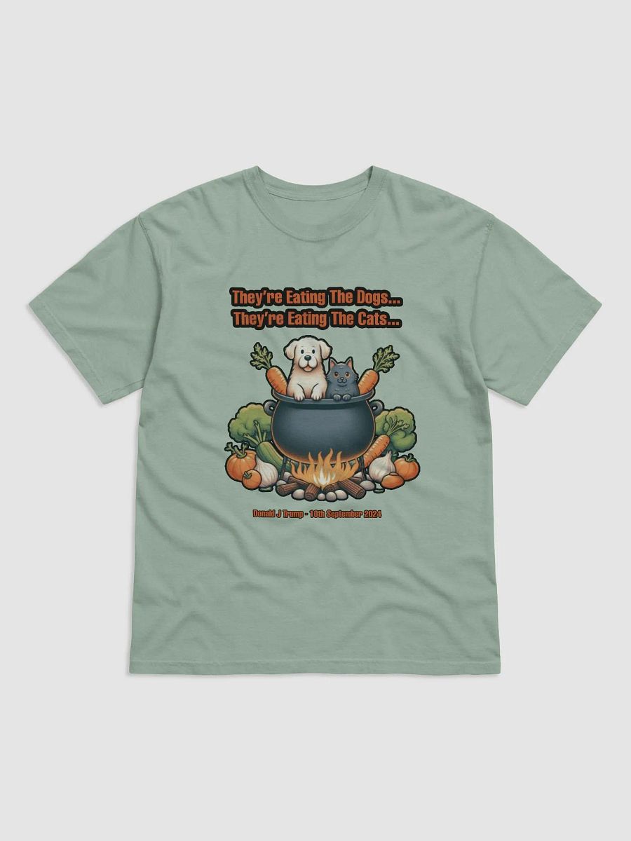 They're Eating The Dogs... They're Eating The Cats T-Shirt product image (8)
