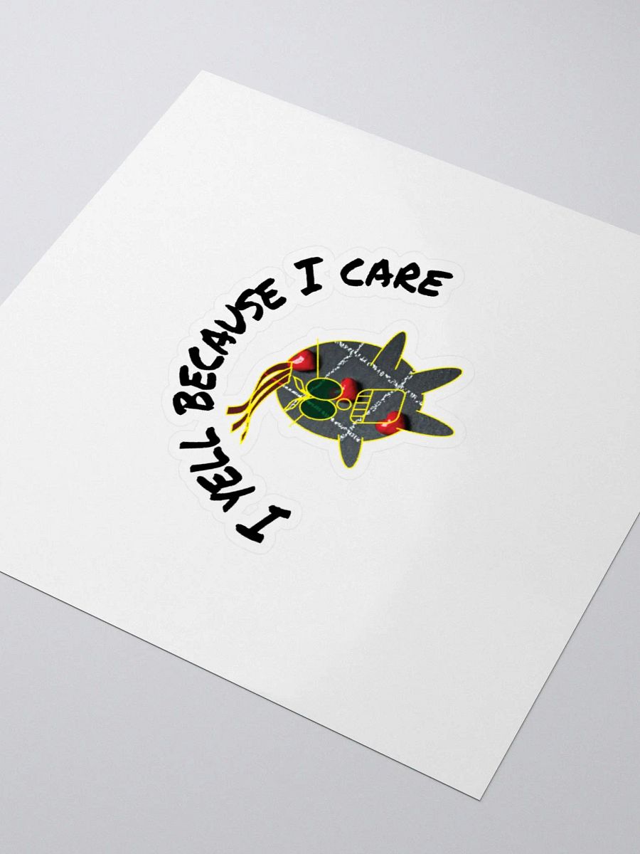 I YELL because I care. product image (11)