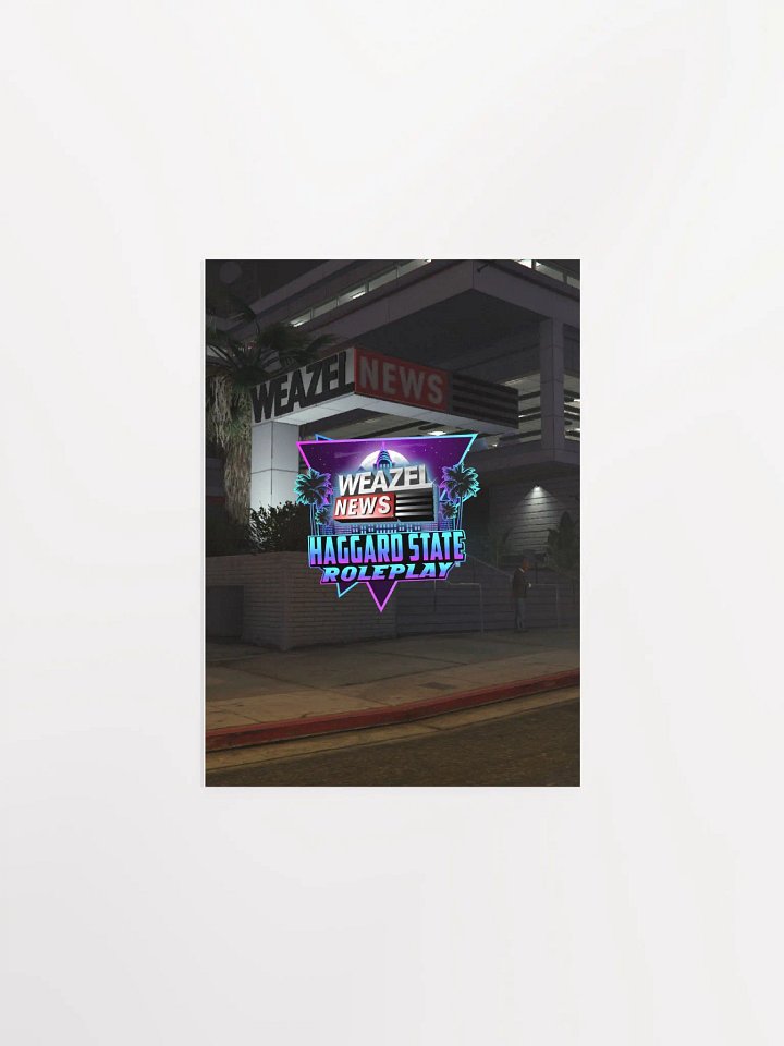 Weazel News Haggard State Posters product image (1)