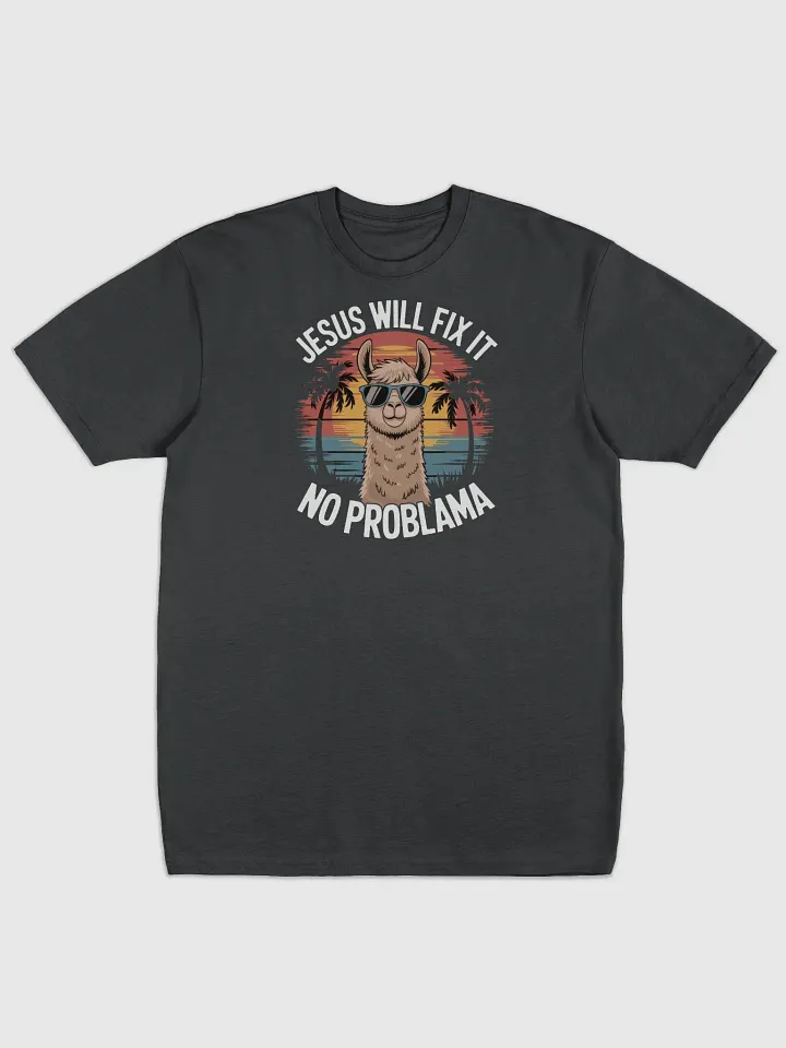 Jesus will fix it Sunset Tee product image (1)