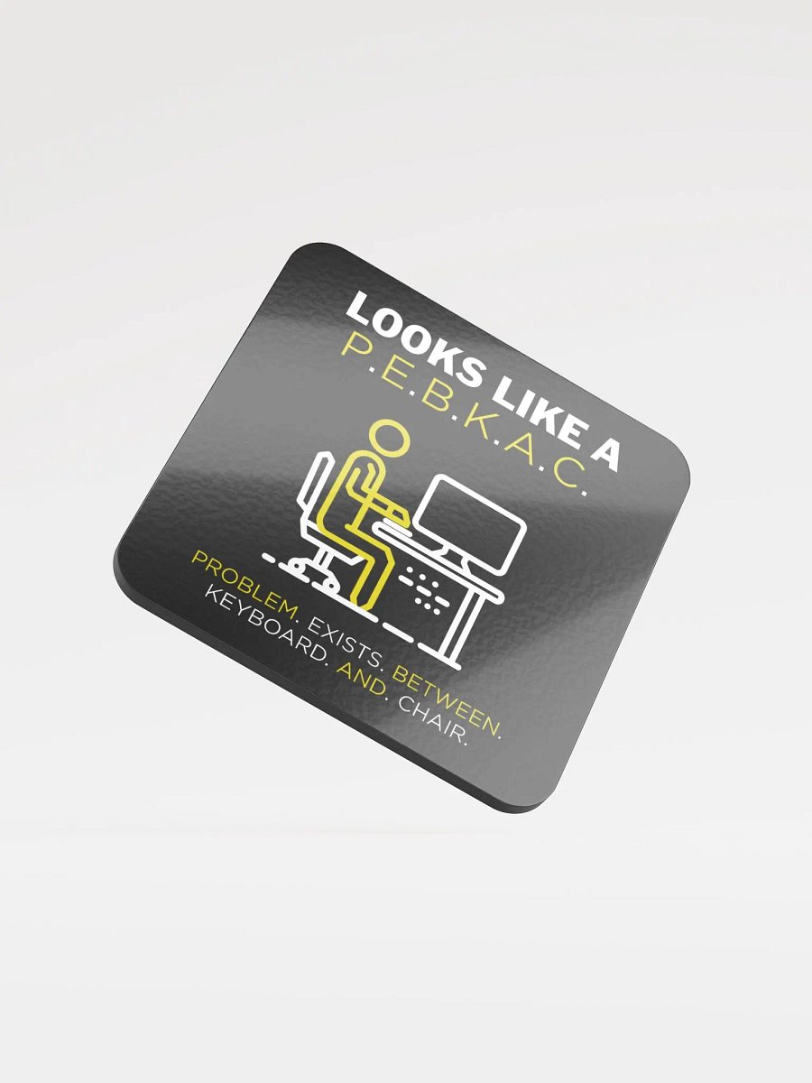 PEBKAC Error Coaster product image (3)