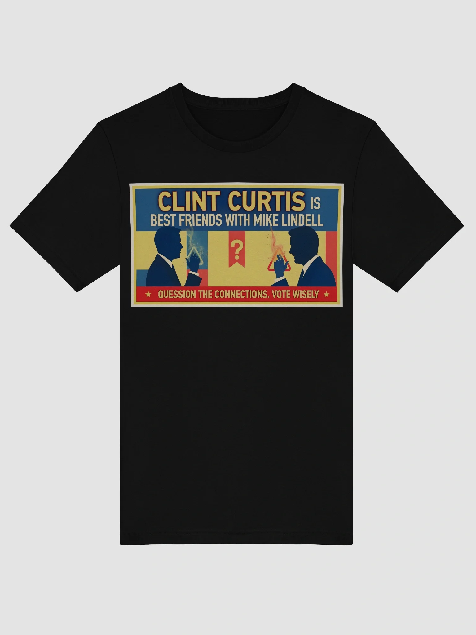 Clint Curtis & Mike Lindell Question the Connections T-Shirt product image (23)