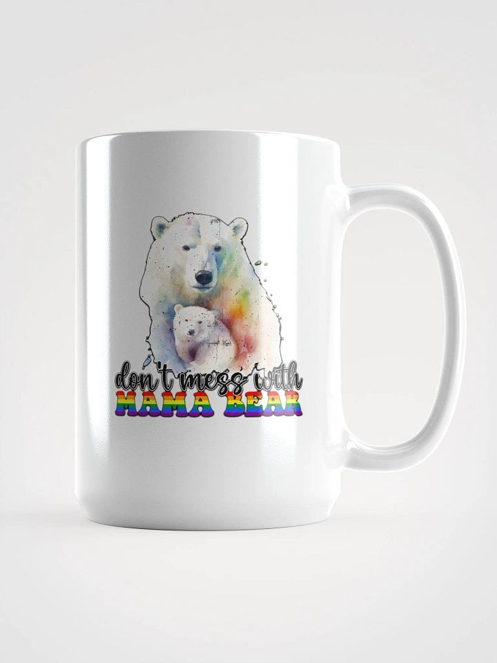 Don't Mess With Mama Bear Mug product image (1)