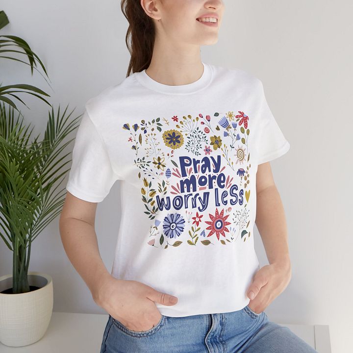 Pray more worry less Comfort unisex Tee product image (1)