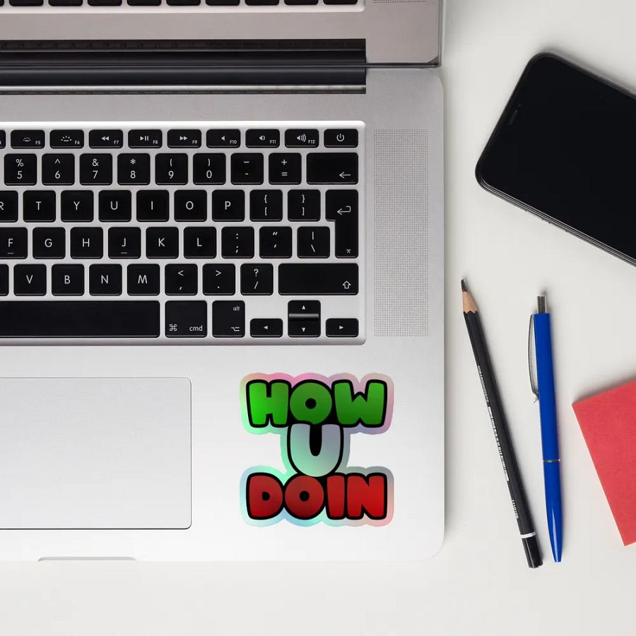 How U Doin Holographic Sticker product image (12)