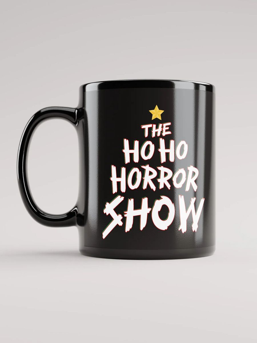 Ho- Ho- Horror Show Mug product image (6)