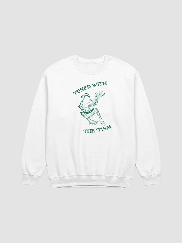Tuned with the 'tism Crewneck product image (1)