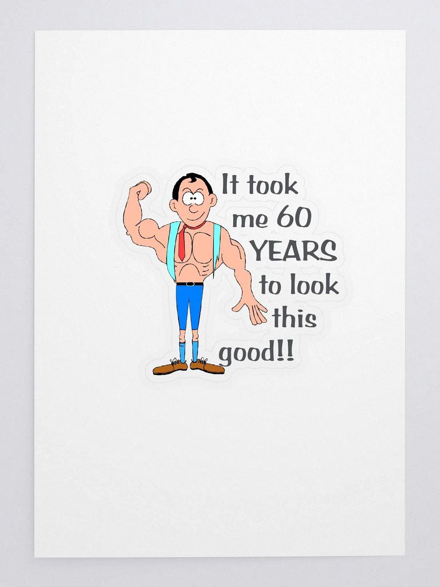 It took me 60 years to look this good. product image (3)