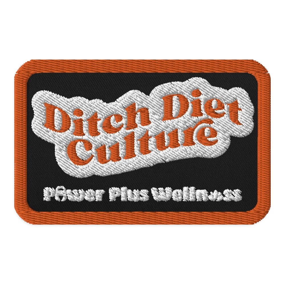 Ditch Diet Culture Patch product image (1)
