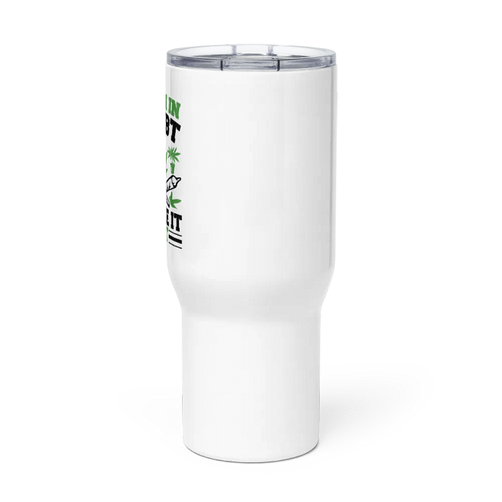 When In Doubt Smoke It Out - Travel Mug w/ Handle product image (3)